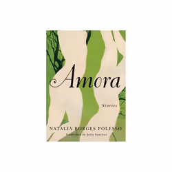 Amora by Borges Polesso & Natalia