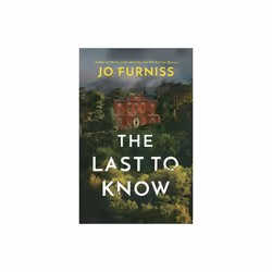 The Last to Know by Furniss & Jo