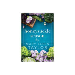 Honeysuckle Season by Taylor & Mary Ellen