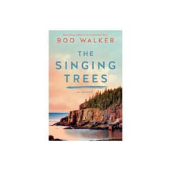 The Singing Trees : A Novel - Boo Walker - book