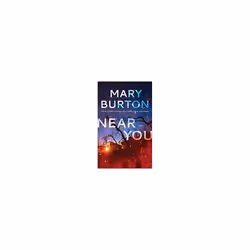 Near You - Mary Burton - book