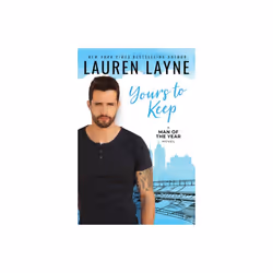 Yours to Keep by Layne & Lauren