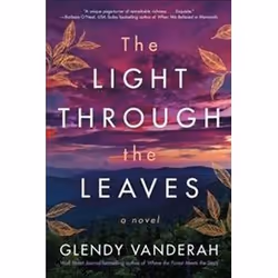 ISBN Light Through the Leaves, General novel, English, Paperback, 464 pages