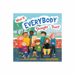 What If Everybody Thought That by Javernick & Ellen