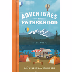 ISBN Adventures in Fatherhood, Religion, English, Hardcover, 144 pages