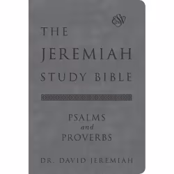 ISBN The Jeremiah Study Bible, ESV, Psalms and Proverbs (Gray), Health, mind & body, English, 208 pages