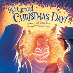 ISBN That Grand Christmas Day!, Children's, English, Hardcover, 32 pages