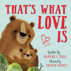 ISBN That's What Love Is book Children's English 24 pages
