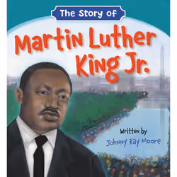 ISBN The Story of Martin Luther King Jr., Children's, English, 24 pages