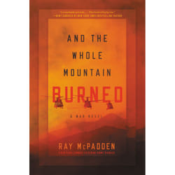 ISBN And the Whole Mountain Burned book History English Hardcover 288 pages