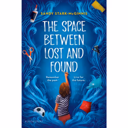 ISBN The Space Between Lost and Found, English, Hardcover, 224 pages