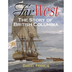 ISBN Far West: The Story of British Columbia book English Paperback 176 pages
