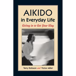 ISBN Aikido in Everyday Life, Paperback, 280 pages