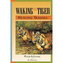 ISBN Waking the Tiger: Healing Trauma