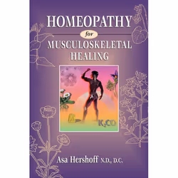 ISBN Homeopathy for Musculoskeletal Healing, Paperback, 328 pages