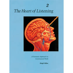 ISBN The Heart of Listening, Volume 2