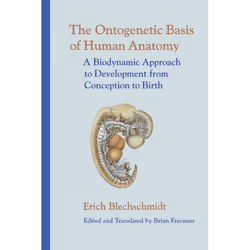 ISBN The Ontogenetic Basis of Human Anatomy, Hardcover, 272 pages
