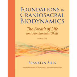 ISBN Foundations in Craniosacral Biodynamics, Volume One, Paperback, 424 pages