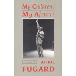 Playwrights Canada Press My Children! My Africa! book Paperback 96 pages