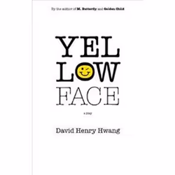 ISBN Yellow Face, Theatre, English, Paperback