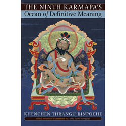 ISBN The Ninth Karmapa’s Ocean of Definitive Meaning