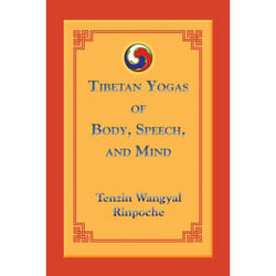 ISBN Tibetan Yogas of Body, Speech, and Mind