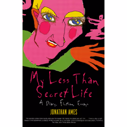 ISBN My Less Than Secret Life, Biography, English, Paperback, 256 pages