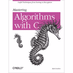 O'Reilly Mastering Algorithms with C, Office software, 562 pages, Kyle Loudon, O'Reilly Media, 08/1999