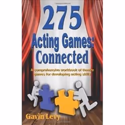 ISBN 275 Acting Games - Connected: A Comprehensive Workbook of Theatre Games for Developing Acting Skills, Games, English, 28 ...