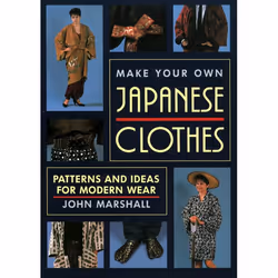ISBN Make Your Own Japanese Clothes, Paperback, 136 pages