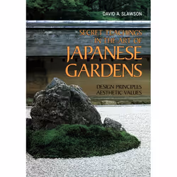ISBN Secret Teachings in the Art of Japanese Gardens, Paperback, 220 pages
