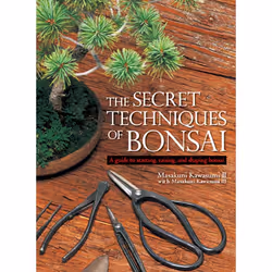 ISBN The Secret Techniques of Bonsai, Hardcover, 112 pages