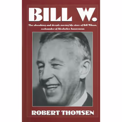 ISBN Bill W, English, Trade Paperback, 344 pages