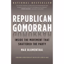 ISBN Republican Gomorrah, Politics, English, Paperback, 432 pages