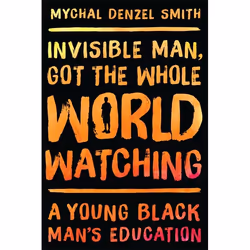 Hachette UK Invisible Man, Got the Whole World Watching, English, Hardcover, 240 pages