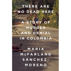 ISBN There Are No Dead Here book History English Hardcover 336 pages