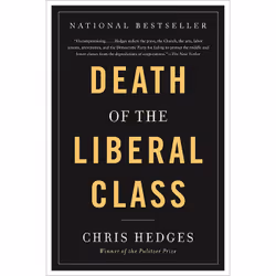 ISBN Death of the Liberal Class, History, English, Paperback, 256 pages