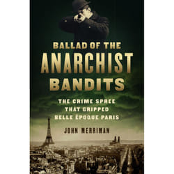 ISBN Ballad of the Anarchist Bandits book History English Hardcover 336 pages