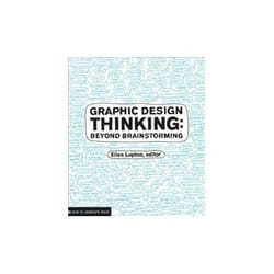 ISBN Graphic Design Thinking: Beyond Brainstorming book Art & design English 184 pages
