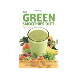 ISBN Green Smoothies Diet: The Natural Program for Extraordinary Health book Health, mind & body English 208 pages