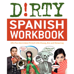 ISBN Dirty Spanish Workbook, Educational, English, Paperback, 128 pages