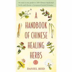 ISBN A Handbook of Chinese Healing Herbs, Paperback, 336 pages