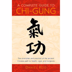ISBN A Complete Guide to Chi-Gung, Paperback