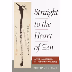 ISBN Straight to the Heart of Zen, Paperback, 192 pages