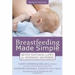 ISBN Breastfeeding Made Simple : Seven Natural Laws for Nursing Mothers, Health, mind & body, English, 320 pages