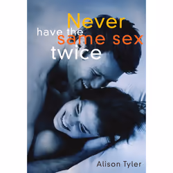 ISBN Never Have the Same Sex Twice, English, 200 pages