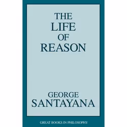 ISBN The Life of Reason, Paperback, 504 pages