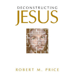ISBN Deconstructing Jesus