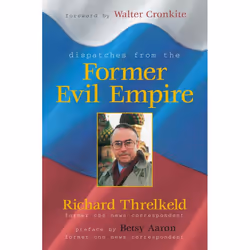 ISBN Dispatches from the Former Evil Empire, Hardcover, 295 pages