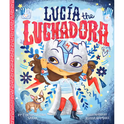 ISBN Lucia the Luchadora, English, Hardcover, 32 pages